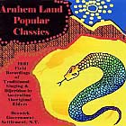 ARNHEM LAND POPULAR CLASSICS